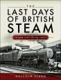 Last Days Of British Steam - Preview