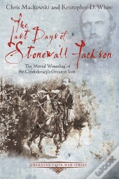 Last Days Of Stonewall Jackson