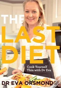Capa do artigo Last Diet - Cook Yourself Thin With Dr Eva