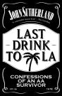 Last Drink To La - Preview