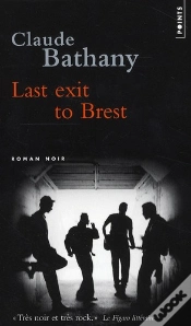 Capa do artigo Last Exil To Brest