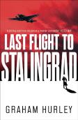 Last Flight To Stalingrad