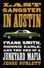 Last Gangster In Austin - Preview