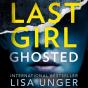 Last Girl Ghosted - Preview