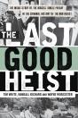 Last Good Heist - Preview