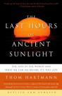 Last Hours Of Ancient Sunlight: Revised And Updated Third Edition - Preview