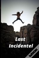 Last Incidentel