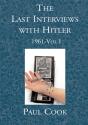 Last Interviews With Hitler:  1961-Vol I - Preview