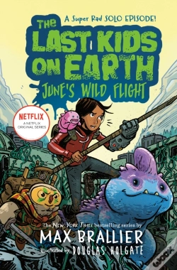 Capa do artigo Last Kids On Earth: June'S Wild Flight