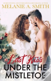 Last Kiss Under The Mistletoe