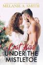 Last Kiss Under The Mistletoe - Preview