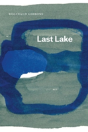 Last Lake - Preview