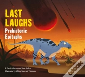 Capa do artigo Last Laughs: Prehistoric Epitaphs