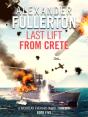 Last Lift From Crete - Preview