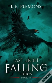 Capa do artigo Last Light Falling - Legion, Book Iv