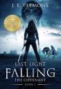 Last Light Falling - The Covenant, Book I - Preview