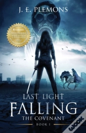 Last Light Falling - The Covenant, Book I