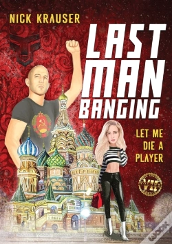 Capa do artigo Last Man Banging: Let Me Die A Player
