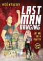 Last Man Banging: Let Me Die A Player - Preview