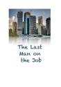 Last Man On The Job - Preview