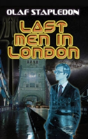 Last Men In London - Preview