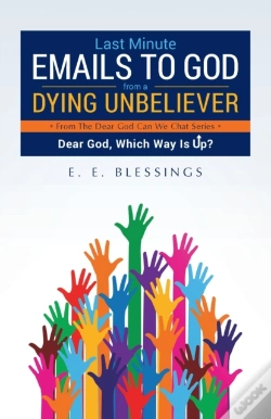 Capa do artigo Last Minute Emails To God From A Dying Unbeliever