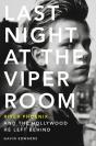 Last Night At The Viper Room - Preview