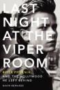 Last Night At The Viper Room - Preview