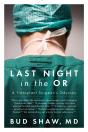 Last Night In The Or - Preview
