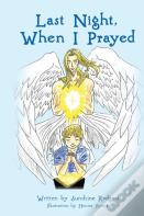 Last Night, When I Prayed