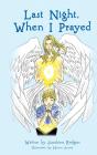 Last Night, When I Prayed - Preview