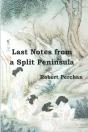 Last Notes From A Split Peninsula - Preview