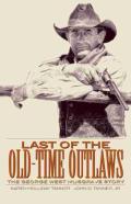 Last Of The Old-Time Outlaws