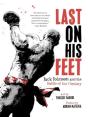 Last On His Feet - Preview