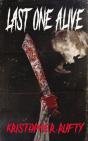 Last One Alive - Preview