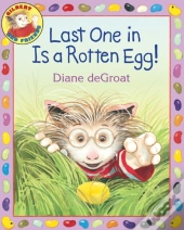 Last One In Is A Rotten Egg!