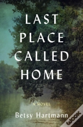 Last Place Called Home