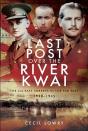 Last Post Over The River Kwai - Preview