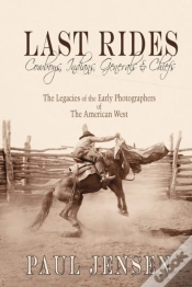 Capa do artigo Last Rides, Cowboys, Indians & Generals & Chiefs
