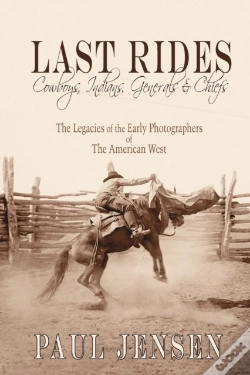 Capa do artigo Last Rides, Cowboys, Indians & Generals & Chiefs