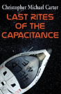 Last Rites Of The Capacitance - Preview