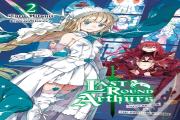 Last Round Arthurs, Vol. 2 (Light Novel)