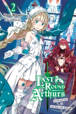 Capa do artigo Last Round Arthurs, Vol. 2 (Light Novel)