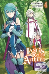 Capa do artigo Last Round Arthurs, Vol. 4 (Light Novel)
