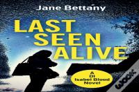 Last Seen Alive
