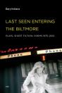 Last Seen Entering The Biltmore - Preview