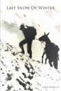 Last Snow Of Winter - Preview