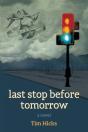 Last Stop Before Tomorrow - Preview