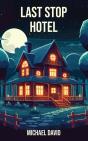 Last Stop Hotel - Preview
