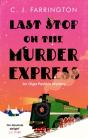 Last Stop On The Murder Express - Preview